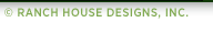 Web Design by Ranch House Designs, Inc.